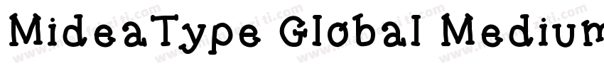 MideaType Global Medium字体转换